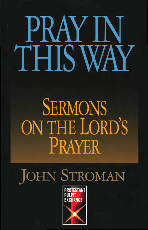 Cover image for book Pray in This Way