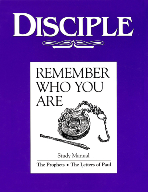 Cover image for book Disciple III Remember Who You Are: Study Manual