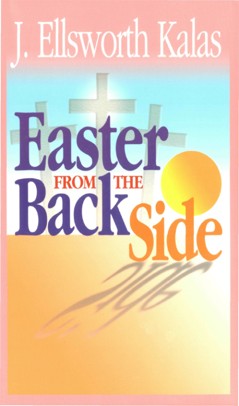 Cover image for book Easter from the Back Side