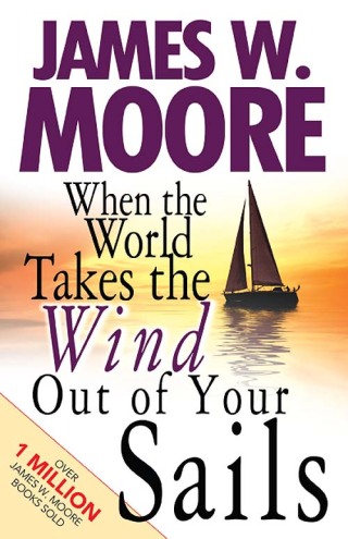 When the World Takes the Wind Out of Your Sails