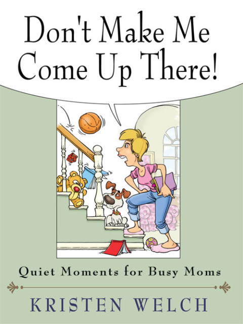 Cover image for book Don't Make Me Come Up There!