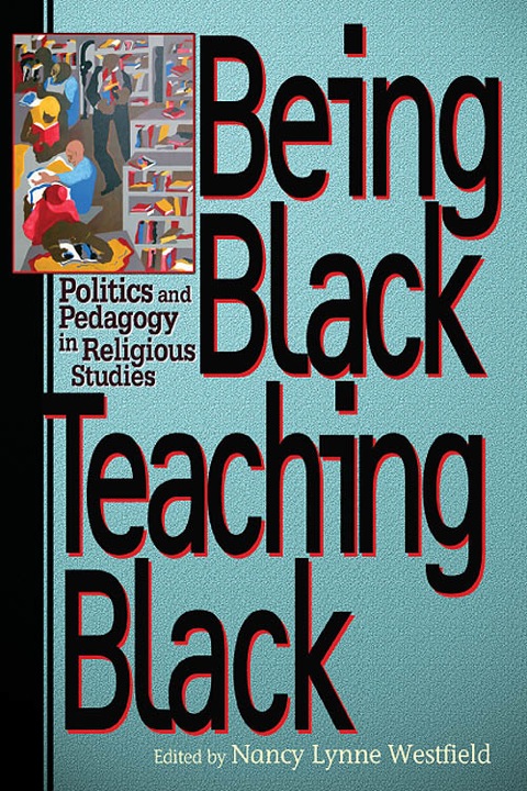 Cover image for book Being Black, Teaching Black