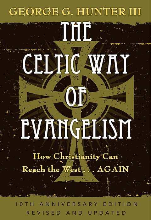 Cover image for book The Celtic Way of Evangelism, Tenth Anniversary Edition