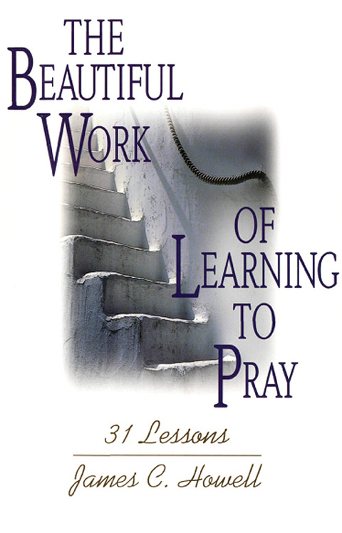 Cover image for book The Beautiful Work of Learning to Pray