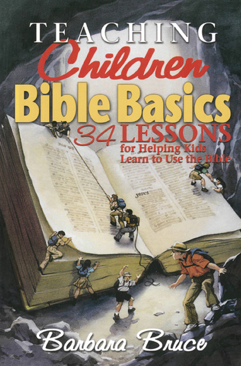 Cover image for book Teaching Children Bible Basics