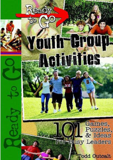 Cover image for book Ready-to-Go Youth Group Activities