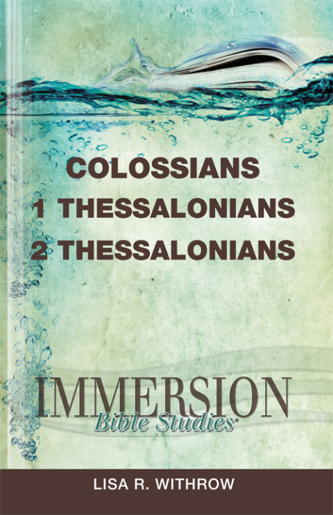 Cover image for book Immersion Bible Studies: Colossians, 1 Thessalonians, 2 Thessalonians