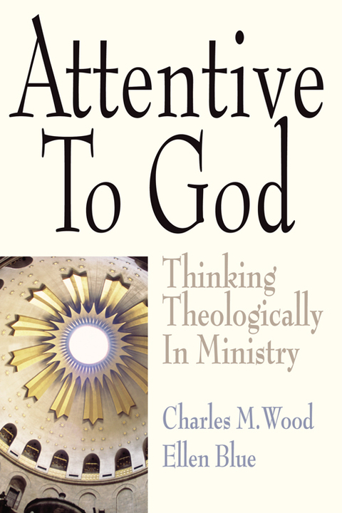 Cover image for book Attentive to God