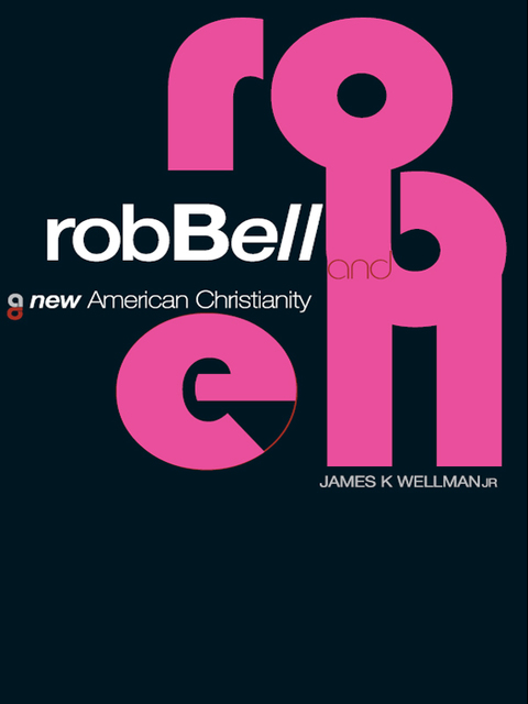 Cover image for book Rob Bell and a New American Christianity