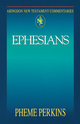 Abingdon New Testament Commentaries: Ephesians