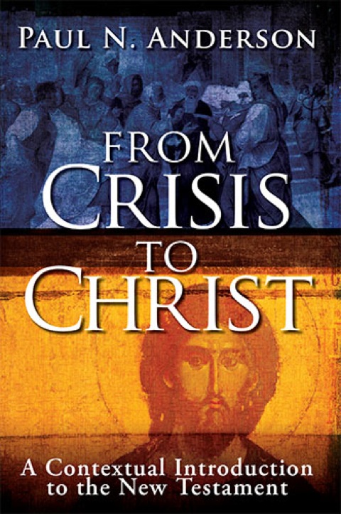 Cover image for book From Crisis to Christ: A Contextual Introduction to the New Testament