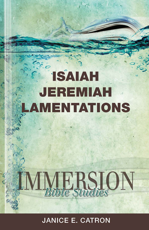 Cover image for book Immersion Bible Studies: Isaiah, Jeremiah, Lamentations