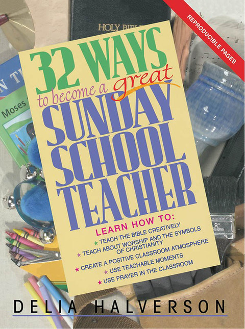 Cover image for book 32 Ways to Become a Great Sunday School Teacher