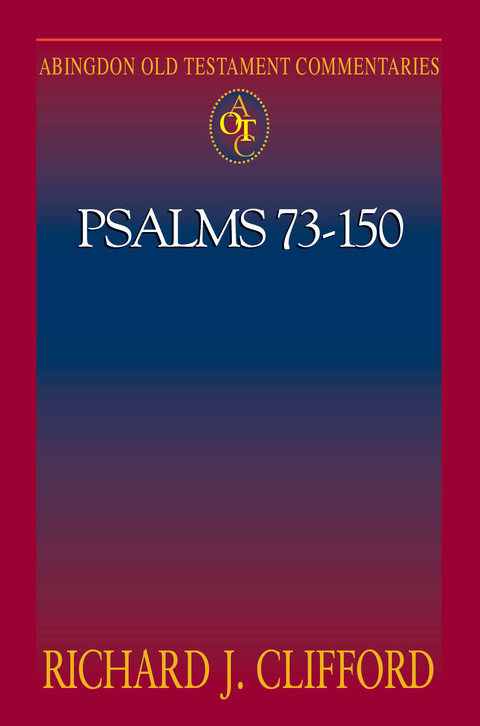 Cover image for book Abingdon Old Testament Commentaries: Psalms 73-150
