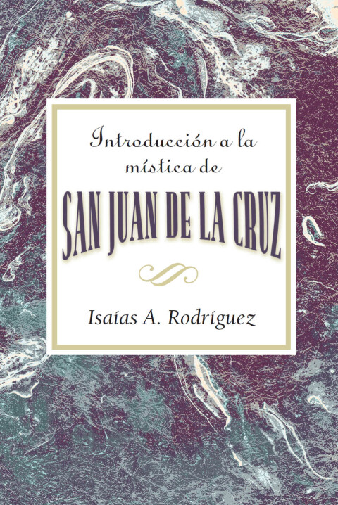 Cover image for book Introducción a la mística de San Juan de la Cruz AETH