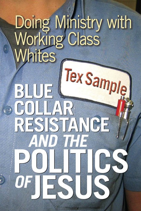 Cover image for book Blue Collar Resistance and the Politics of Jesus
