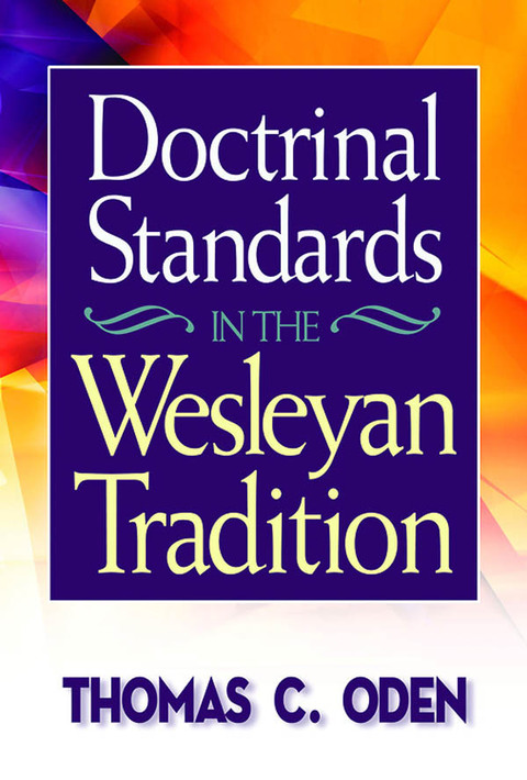 Cover image for book Doctrinal Standards in the Wesleyan Tradition
