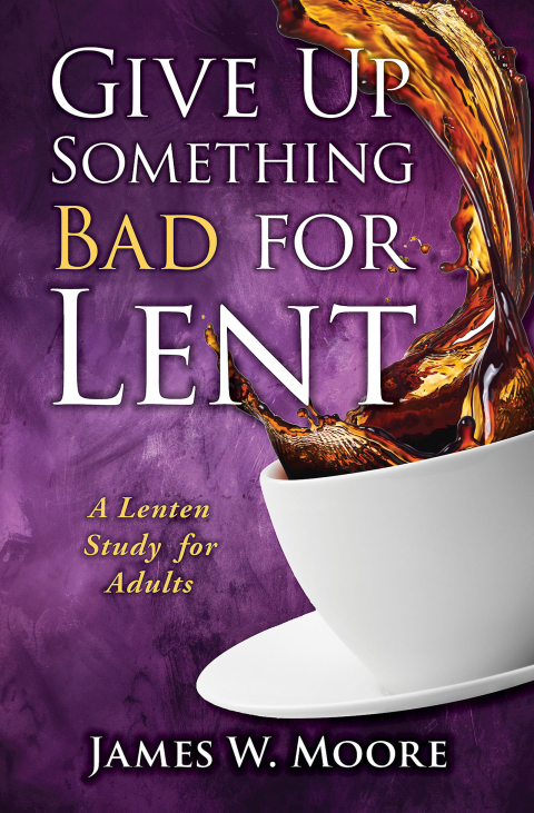 Cover image for book Give Up Something Bad for Lent