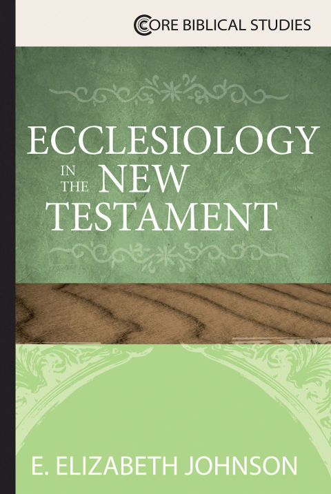 Cover image for book Ecclesiology in the New Testament