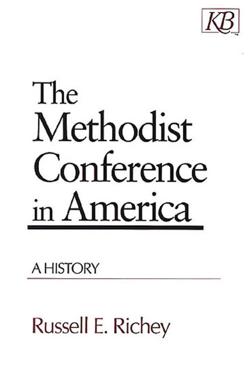 Cover image for book The Methodist Conference in America