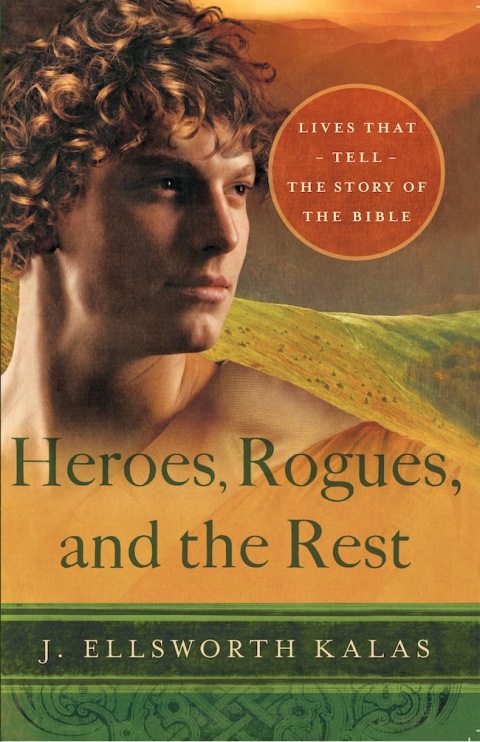 Cover image for book Heroes, Rogues, and the Rest