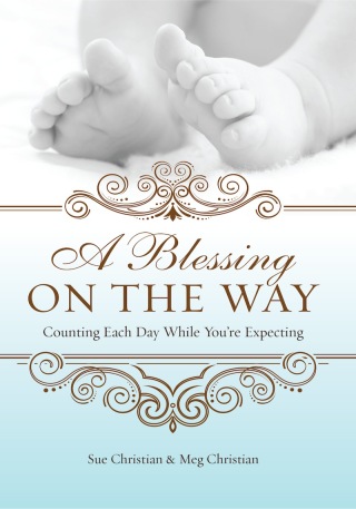 A Blessing On The Way