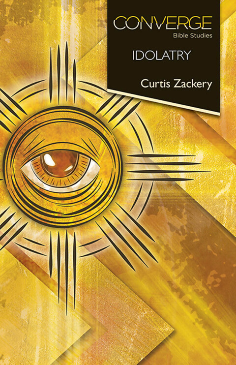 Cover image for book Converge Bible Studies: Idolatry