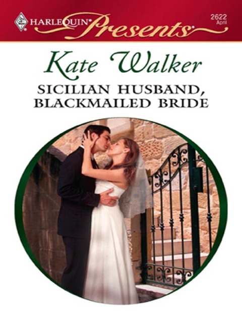 Cover image for book Sicilian Husband, Blackmailed Bride