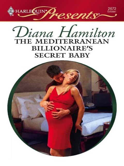 Cover image for book The Mediterranean Billionaire's Secret Baby
