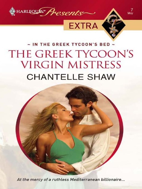 The Greek Tycoon's Virgin Mistress 