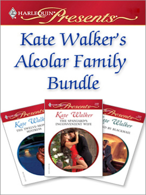 Cover image for book Kate Walker's Alcolar Family Bundle