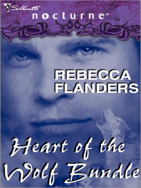 Cover image for book Rebecca Flanders's Heart of the Wolf Bundle