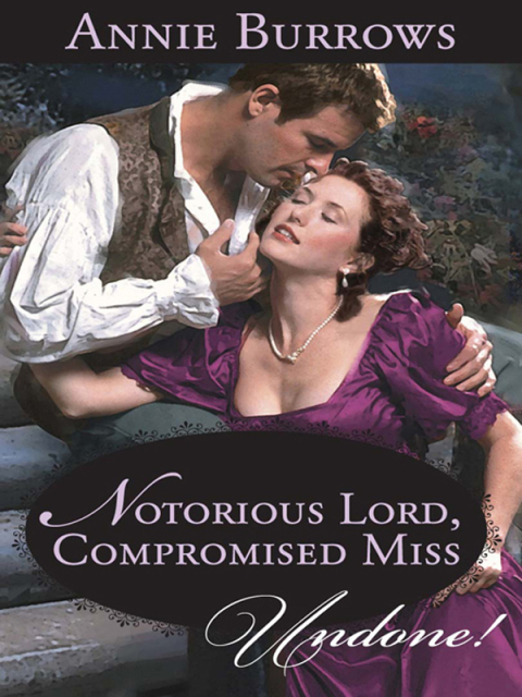Cover image for book Notorious Lord, Compromised Miss