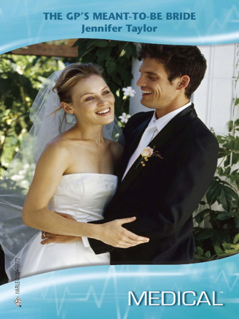 Cover image for book The GP's Meant-To-Be Bride