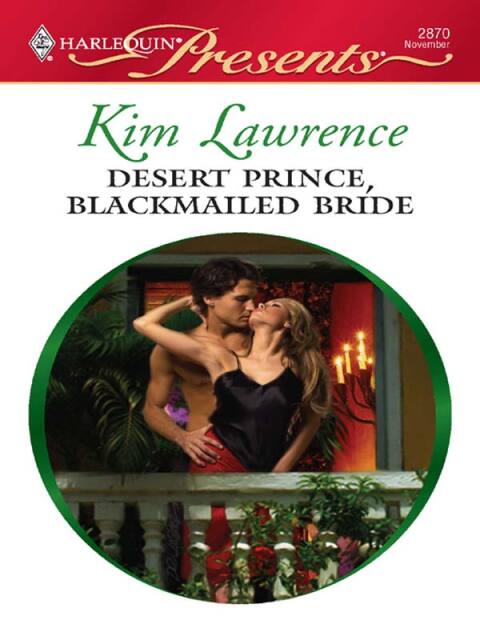 Cover image for book Desert Prince, Blackmailed Bride