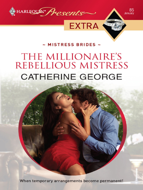 Cover image for book The Millionaire's Rebellious Mistress