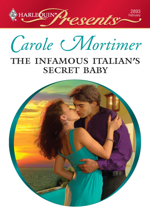Cover image for book The Infamous Italian's Secret Baby