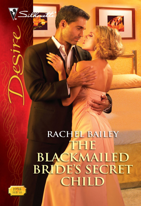 Cover image for book The Blackmailed Bride's Secret Child
