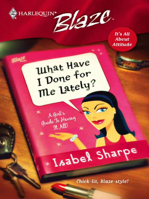 Cover image for book What Have I Done For Me Lately?