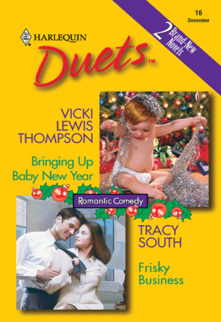 Bringing Up Baby New Year & Frisky Business