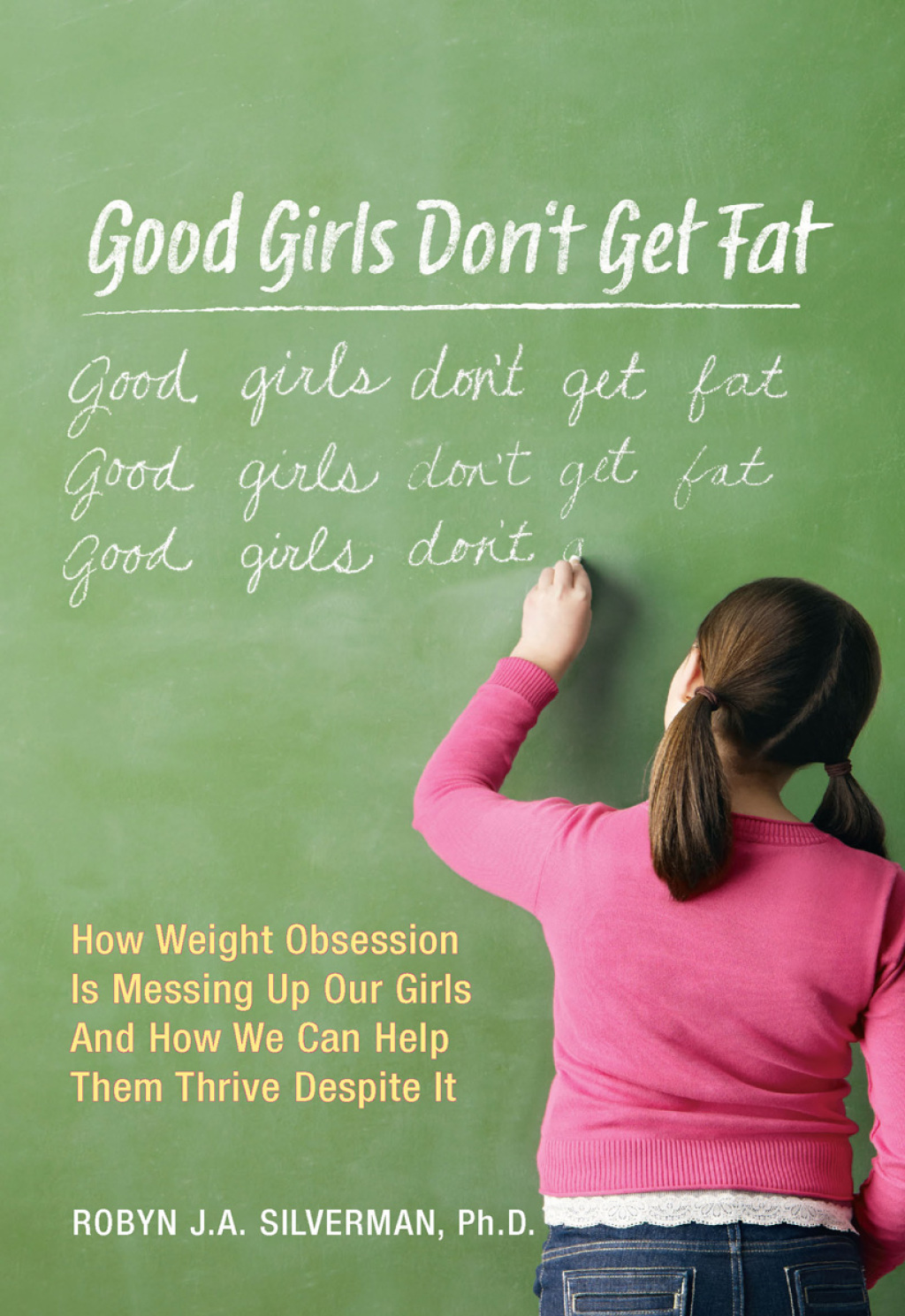 Reflowable Good Girls Don't Get Fat; $11.09