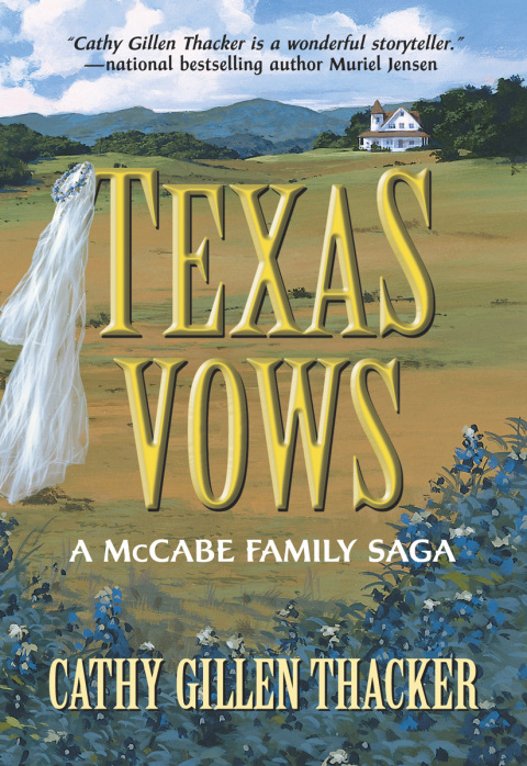 Cover image for book Texas Vows: A McCabe Family Saga