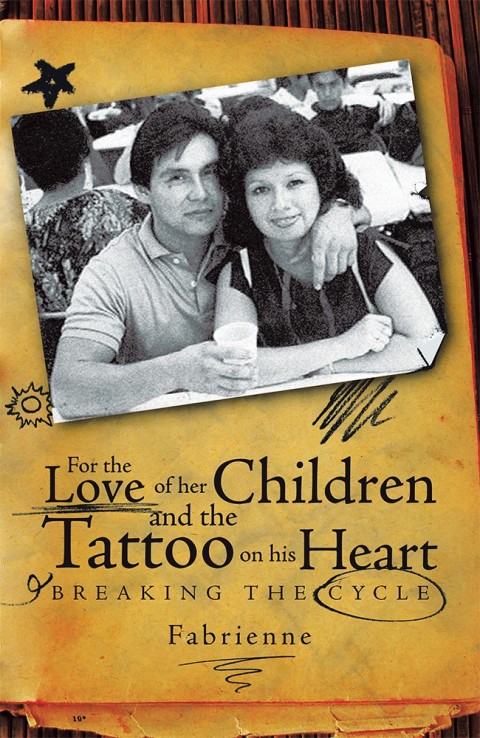 Cover image for book For the Love of Her Children and the Tattoo on His Heart