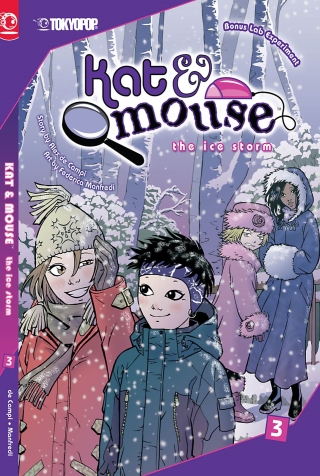 Kat & Mouse, Volume 3: The Ice Storm