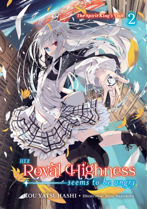 Cover image for book Her Royal Highness Seems to Be Angry, Volume 2 (Light Novel)