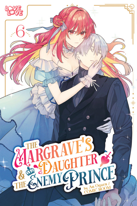 Cover image for book The Margrave's Daughter & the Enemy Prince, Volume 6
