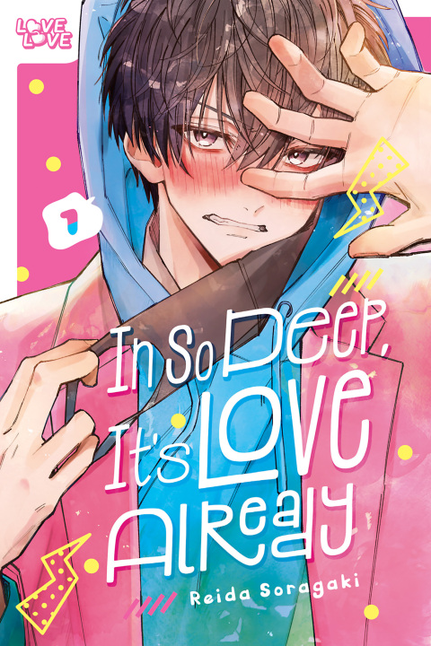 Cover image for book In So Deep, It's Love Already, Volume 1