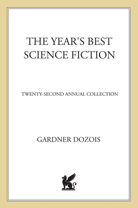 Cover image for book The Year's Best Science Fiction: Twenty-Second Annual Collection