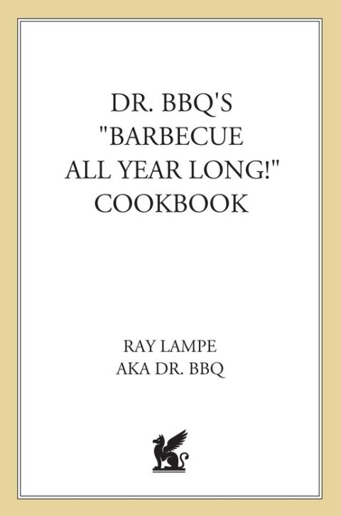 Cover image for book Dr. BBQ's Barbecue All Year Long! Cookbook
