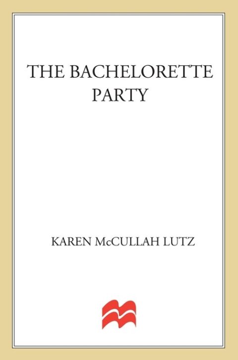 Cover image for book The Bachelorette Party